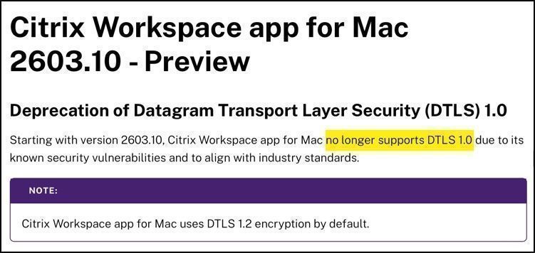 Citrix Workspace for Mac 2603.10 Deprecation of DTLS 1.0