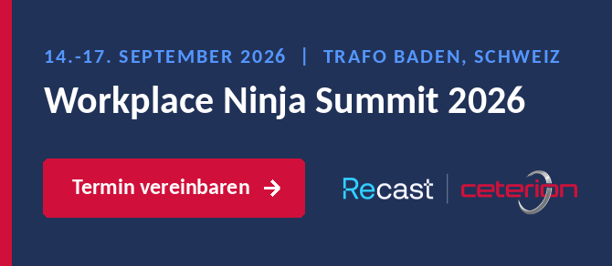 Banner for the Workplace Ninja Summit 2026, September 14–17, 2026, at Trafo Baden, Switzerland, featuring the Recast and Ceterion logos and the “Schedule an Appointment” button.